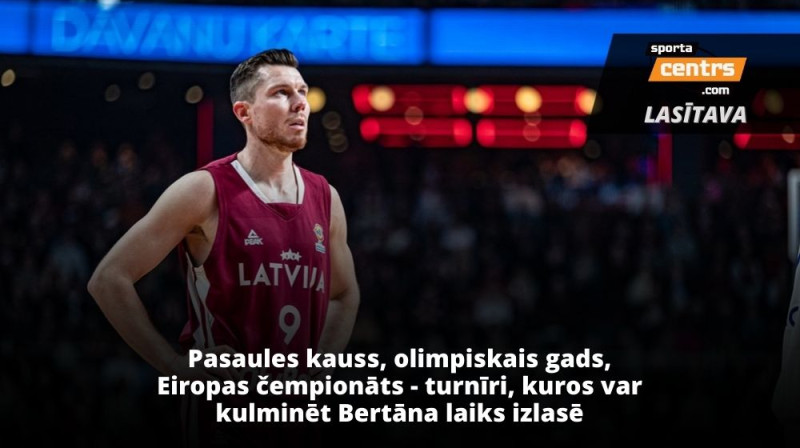 Dairis Bertāns. Foto: FIBA