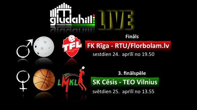 Gludahill.com tiešraidē – florbola un basketbola finālspēles