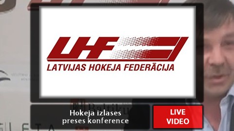 14:00 Latvijas Hokeja federācijas preses konference