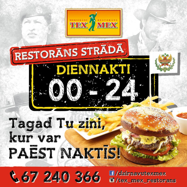 “Tex-Mex” restorāns Tekilas kvartālā turpmāk  būs atvērts visu diennakti