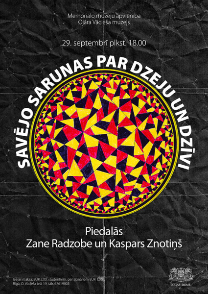 SAVĒJO SARUNAS PAR DZEJU UN DZĪVI