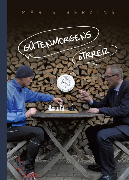 Māris Bērziņš. Gūtenmorgens. Otrreiz