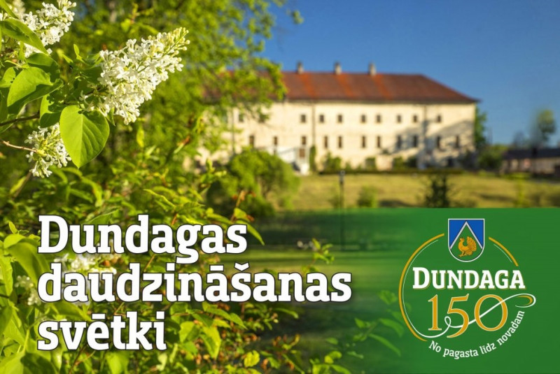 Dundagai 150! Šodien Dundagas daudzināšanas svētki un zaļumballe