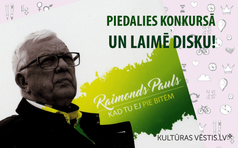 Piedalies konkursā un iegūsti CD ar jaunām Raimonda Paula dziesmām