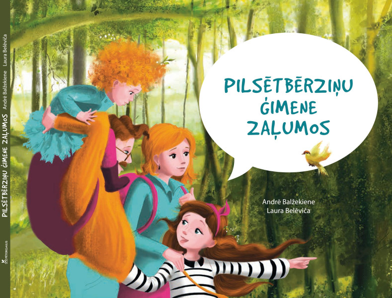 Izdevniecība “Pētergailis” laidusi klajā grāmatu bērniem “Pilsētbērziņu ģimene zaļumos”,