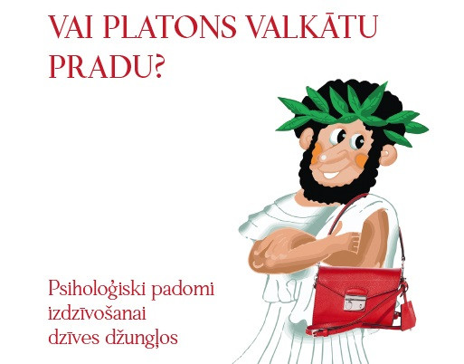 Iznākusi Īrisas Zeidenštrikeres  “Laimes rokasgrāmata” un Rebekas Reinhardes “Vai Platons valkātu Pradu?”