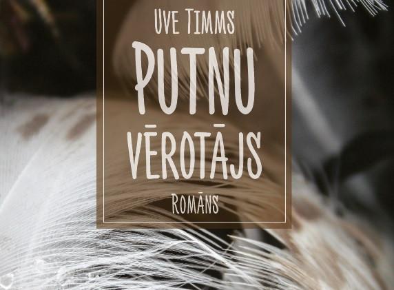 Apgādā “Jumava” iznācis  vācu autora Uves Timma  romāns “Putnu vērotājs”
