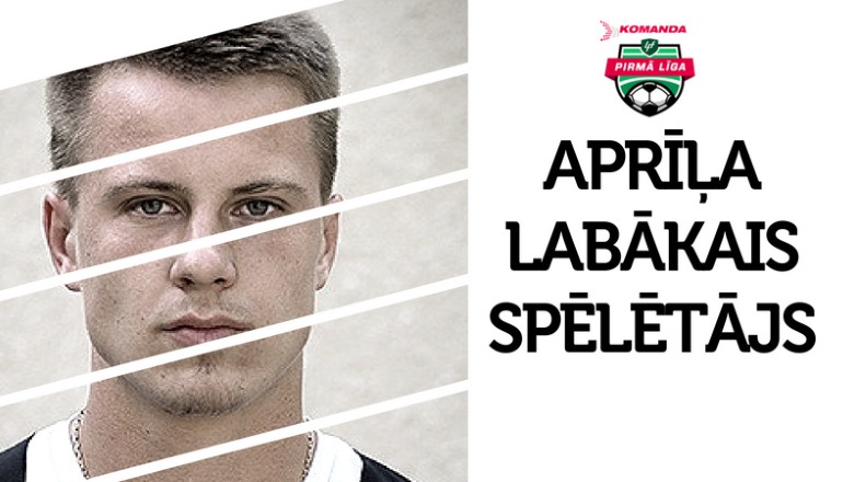 Par 1. līgas labāko spēlētāju aprīlī nosaukts ukraiņu leģionārs Čunihovskis