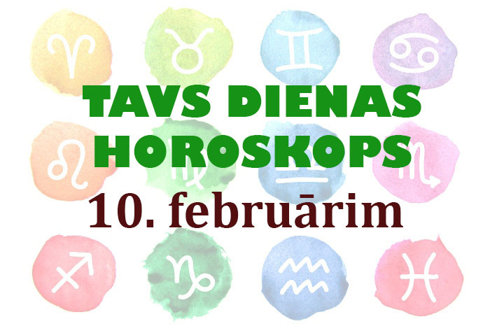 Tavs dienas horoskops 10. februārim