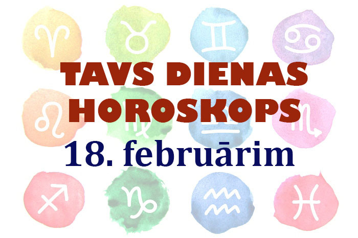 Tavs dienas horoskops 18. februārim