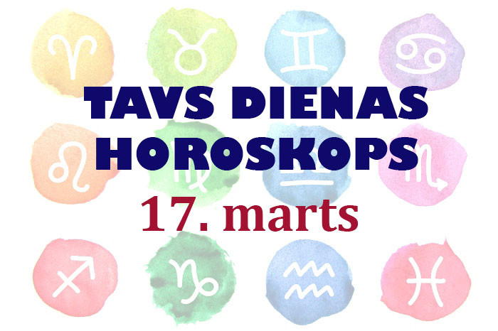 Tavs dienas horoskops 17. martam