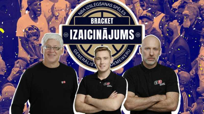 Klausītava | Ģenerālis pret Bukmeikeru: NBA "Bracket izaicinājums" un izslēgšanas spēles