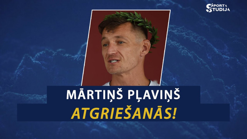 Klausītava | "Sporta studijas" podkāsts ar Mārtiņu Pļaviņu