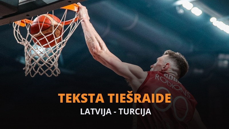 Teksta tiešraide: Latvija - Turcija 111:85 (spēle galā)