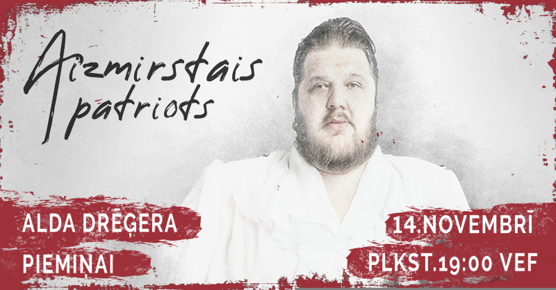 Aizmirstais patriots - notiks koncerts Alda Drēģera piemiņai