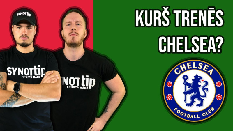 Klausītava | "OffSide": kurš trenēs "Chelsea"?