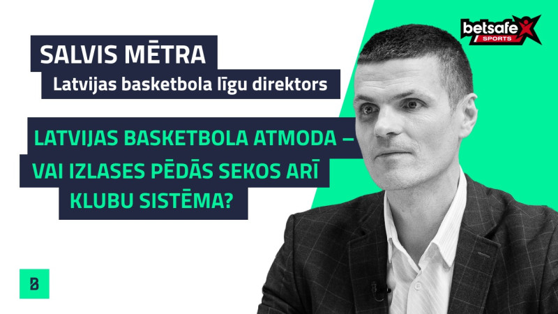 Klausītava | "Bufete": Latvijas basketbola atmoda – vai izlases pēdās sekos arī klubu sistēma?