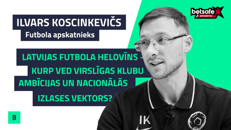 Klausītava | "Bufete": kurp ved Virslīgas klubu ambīcijas un nacionālās izlases vektors?