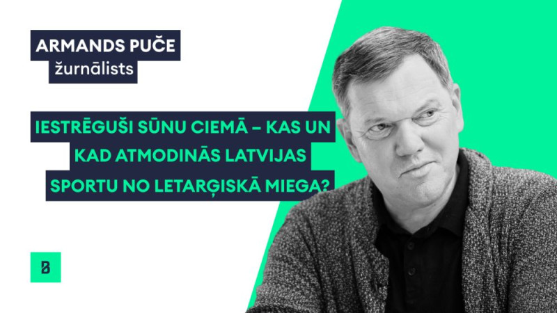 Klausītava | "Bufete": kas un kad atmodinās Latvijas sportu no letarģiskā miega?