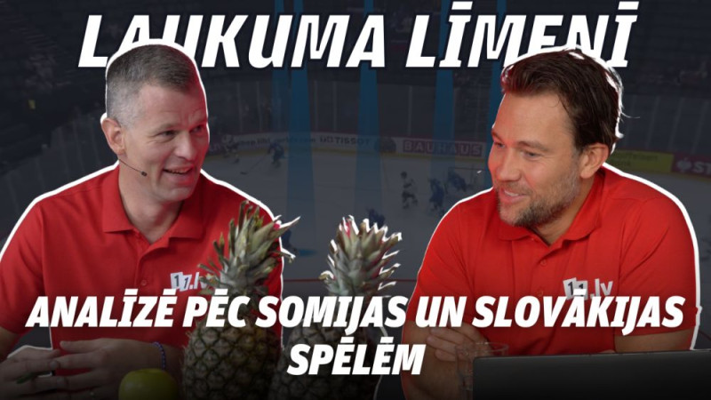 Klausītava | "Laukuma līmenī": analīze pēc spēlēm ar somiem un slovākiem