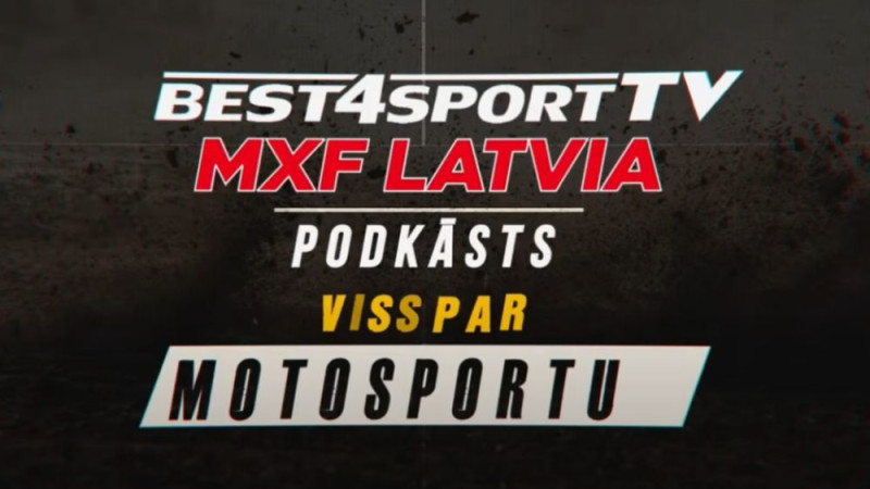 Klausītava | MXF podkāsts: Latvieši dodas uz motokrosa pasaules čempionātu junioriem